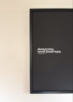 always pray - dunkel